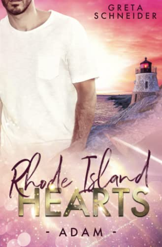 Rhode Island Hearts – Adam von Independently published